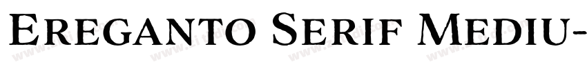 Ereganto Serif Mediu字体转换